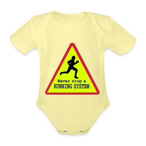 Never stop running - Baby Bio-Kurzarm-Body