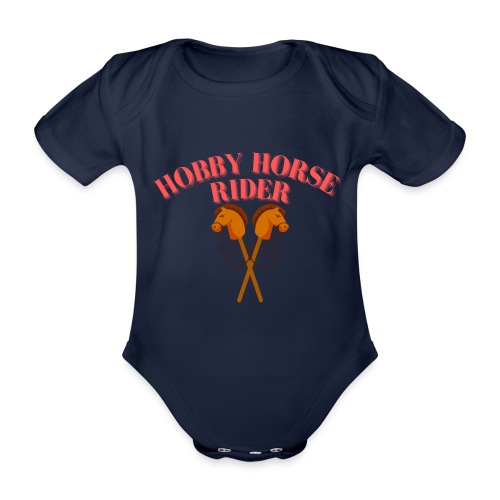 Hobby Horse Riding: Zeigen Sie Ihre Leidenschaft - Baby Bio-Kurzarm-Body