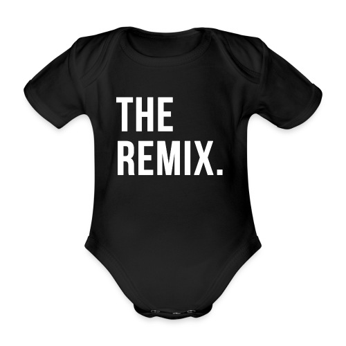 The Remix Eltern Kind Partnerlook - Baby Bio-Kurzarm-Body