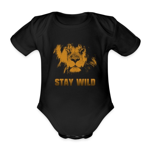 Stay wild. Cara de león - Body orgánico de manga corta para bebé