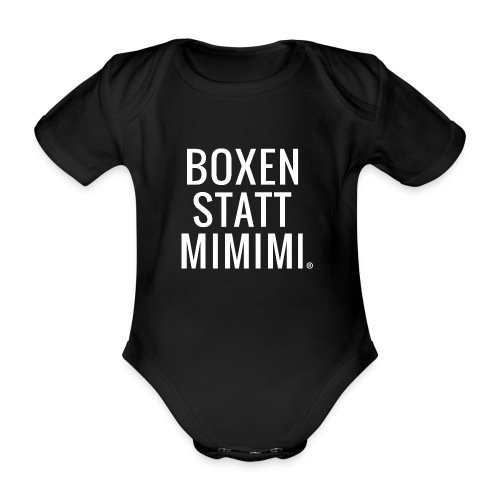 Boxen statt Mimimi® - weiß - Baby Bio-Kurzarm-Body