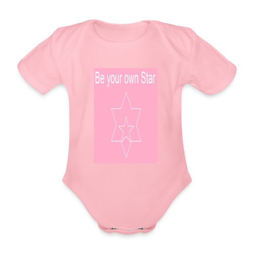 Be your own Star - Baby Bio-Kurzarm-Body