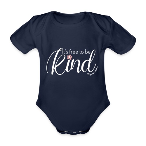 Amy's 'Free to be Kind' design (white txt) - Organic Short-sleeved Baby Bodysuit