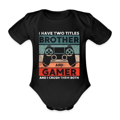 Bruder und Gamer Gaming Geschenk - Baby Bio-Kurzarm-Body