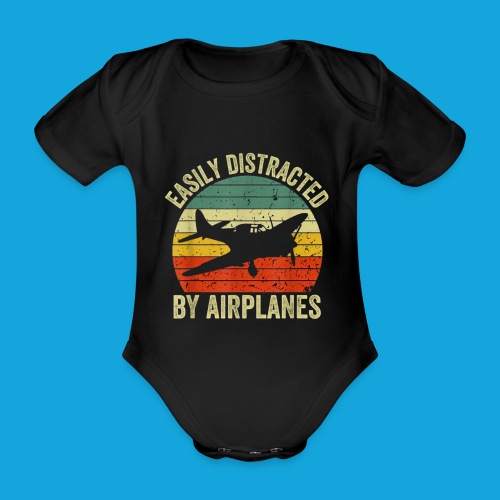 Easily Distracted by Airplanes - Baby Bio-Kurzarm-Body