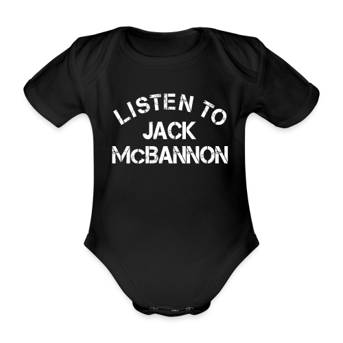 Listen To Jack McBannon (White Print) - Organic Short-sleeved Baby Bodysuit