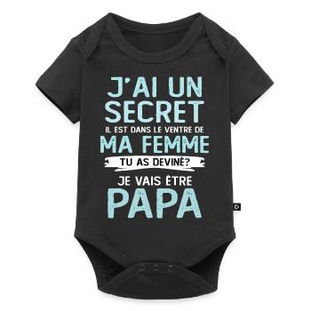 J'ai Un Secret Papa Enfant Mignon Grossesse Homme - Body à manches courtes Premium Bébé - noir - Devant