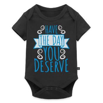 the day you deserve - Baby Premium Kurzarmbody - Schwarz - Vorne
