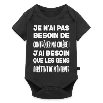 Je n'ai pas besoin de contrôler ma colère ! - Body à manches courtes Premium Bébé - noir - Devant