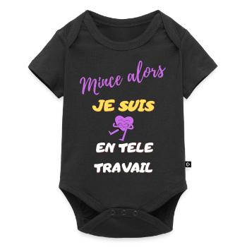 MINCE ALORS je suis en télétravail - Body à manches courtes Premium Bébé - noir - Devant