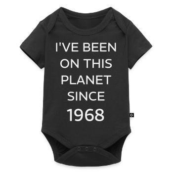 I VE BEEN ON THIS PLANET SINCE 1968 - Baby Premium short-sleeve bodysuit - black - Front