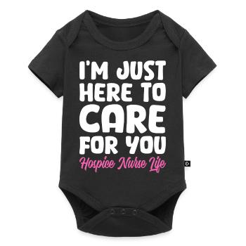 Im just here to care for you nurse Design - Baby Premium short-sleeve bodysuit - black - Front