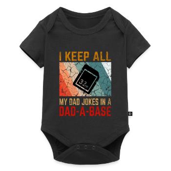 I Keep All My Dad Jokes In a Dad-A-Base - Baby Premium short-sleeve bodysuit - black - Front