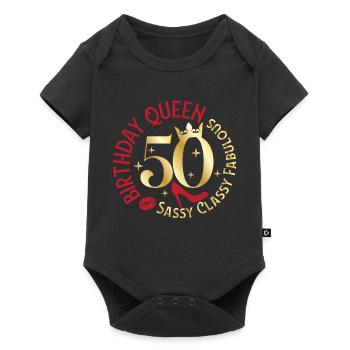 50 Birthday Queen Sassy Classy Fabulous - Baby Premium short-sleeve bodysuit - black - Front