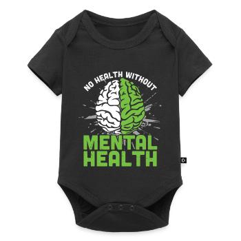 Cerveau Pas de santé sans santé mentale - Body à manches courtes Premium Bébé - noir - Devant