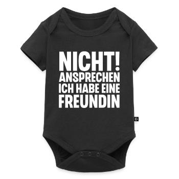 Nicht Ansprechen Ich Habe Eine Freundin - Baby Premium Kurzarmbody - Schwarz - Vorne