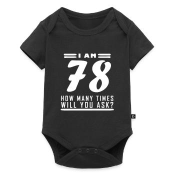 J’ai 78 ans – 78e anniversaire - Body à manches courtes Premium Bébé - noir - Devant