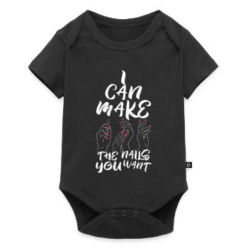 I Can Make The Nails You Want - Baby Premium Kurzarmbody - Schwarz - Vorne