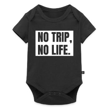 no trip, no life, voyage, voyager, tour du monde - Body à manches courtes Premium Bébé - noir - Devant