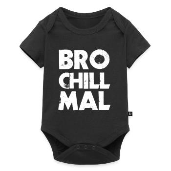 Bro Chill Mal - Baby Premium Kurzarmbody - Schwarz - Vorne