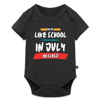Like School In July No Class - Baby Premium short-sleeve bodysuit - black - Front
