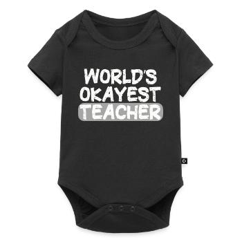 World's Okayest Teacher Statement - Baby Premium short-sleeve bodysuit - black - Front