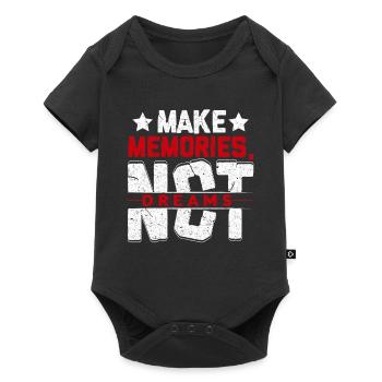 Make memories not dreams-Erinnerungen statt Träume - Baby Premium Kurzarmbody - Schwarz - Vorne