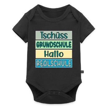 Tschüss Grundschule Hallo Realschule Schulwechsel - Baby Premium Kurzarmbody - Schwarz - Vorne
