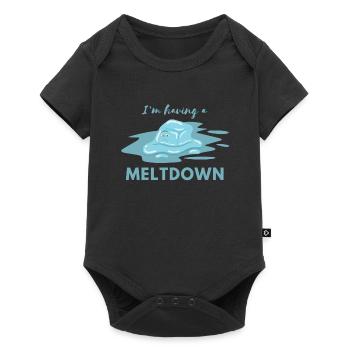 I Have A Meltdown Quote Funny - Baby Premium short-sleeve bodysuit - black - Front