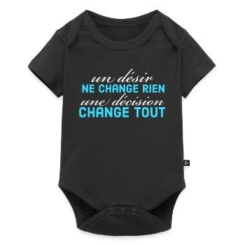 un désir ne change rien une décision change tout - Body à manches courtes Premium Bébé - noir - Devant