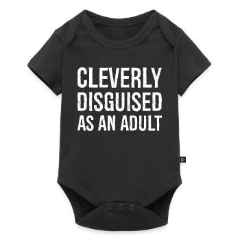 cleverly disguised as an adult funny shirt - Baby Premium short-sleeve bodysuit - black - Front