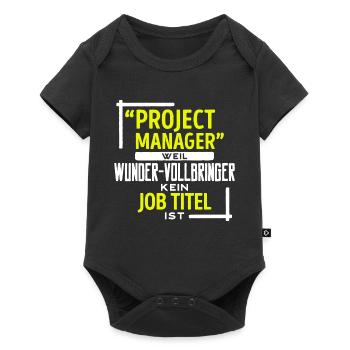 Job Statement Project Manager Profession Career Work - Baby Premium short-sleeve bodysuit - black - Front