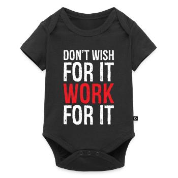don't wish for it work for it funny - Baby Premium short-sleeve bodysuit - black - Front