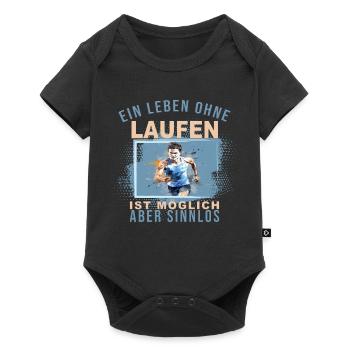 Ein Leben ohne Laufen ist möglich, aber Sinnlos - Baby Premium Kurzarmbody - Schwarz - Vorne