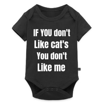 IF YOU don t like cat's you don't like me - Body à manches courtes Premium Bébé - noir - Devant