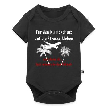 Für den Klimaschutz festkleben Klima Urlaub - Baby Premium Kurzarmbody - Schwarz - Vorne