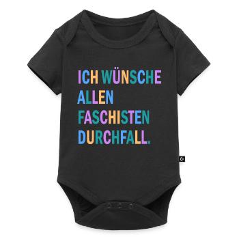 Ich wünsche allen Faschisten Durchfall Motiv - Baby Premium Kurzarmbody - Schwarz - Vorne