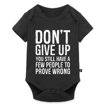 don't give up you still have a few people - Body à manches courtes Premium Bébé - noir - Devant