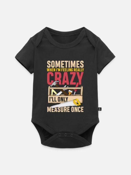 I ll only measure once - Baby Premium Kurzarmbody - Schwarz