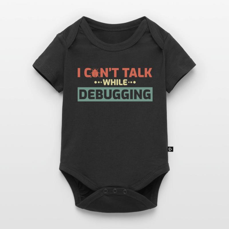 I Can't Talk While Debugging Baby Premium Kurzarmbody
