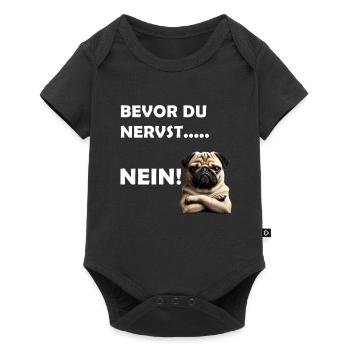 Bevor du nervst... Nein! - Baby Premium Kurzarmbody - Schwarz - Vorne