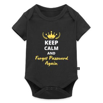 "Keep Calm and Forget Password Again" - Geek & fun - Baby Premium short-sleeve bodysuit - black - Front