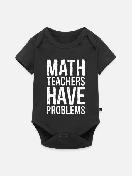 math teachers have problems - Baby Premium Kurzarmbody - Schwarz