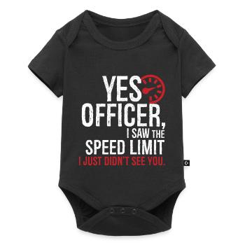 yes officer I saw the speed limit I just didn't - Baby Premium short-sleeve bodysuit - black - Front