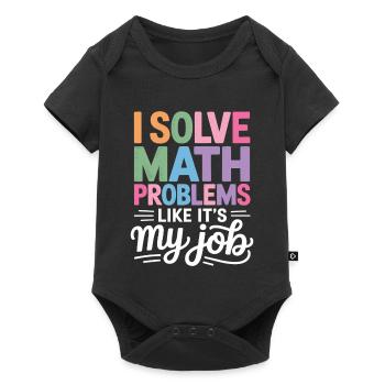 I Solve Math Problems Like a Pro - - Baby Premium short-sleeve bodysuit - black - Front