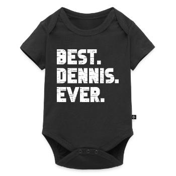 Best Dennis Ever Geschenk Spruch - Baby Premium Kurzarmbody - Schwarz - Vorne