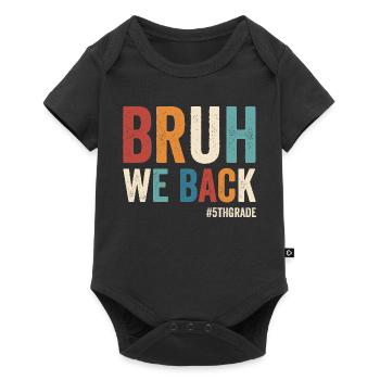 Brother, we're back, 5th grade, first school - Baby Premium short-sleeve bodysuit - black - Front