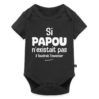 If Papou didn't exist, we'd have to invent him - Baby Premium short-sleeve bodysuit - black - Front
