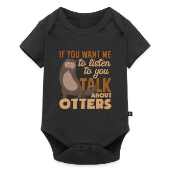 Sea Otter Talk About Otter - Baby Premium short-sleeve bodysuit - black - Front