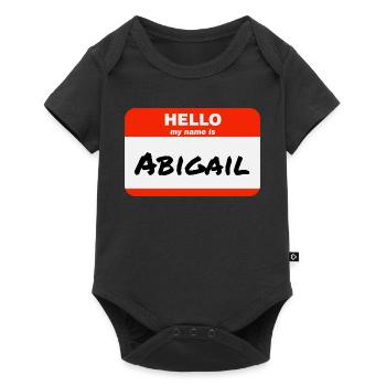 Hello My Name Is Abigail Label Name Tag - Baby Premium short-sleeve bodysuit - black - Front
